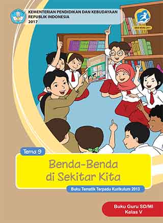 Buku Guru Tema 9: Benda-Benda di Sekitar Kita