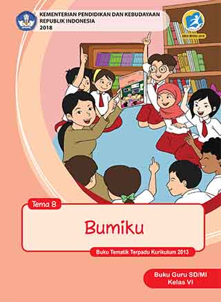 Buku Guru Tema 8: Bumiku