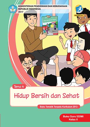 Buku Guru Tema 4: Hidup Bersih dan Sehat