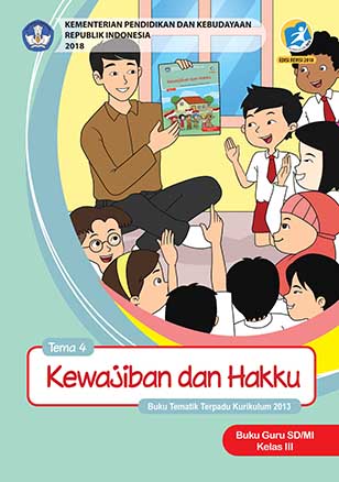 Buku Guru Tema 4: Kewajiban dan Hakku