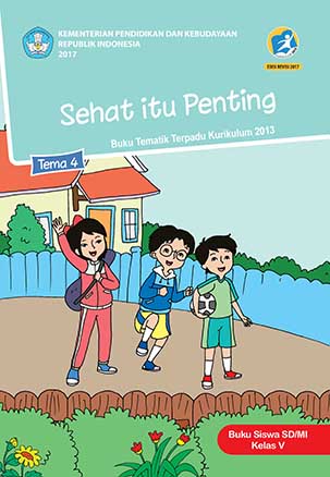 Tema 4: Sehat itu Penting