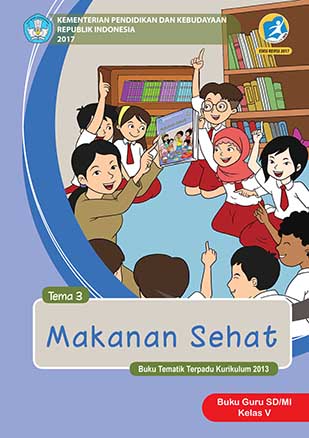 Buku Guru Tema 3: Makanan Sehat