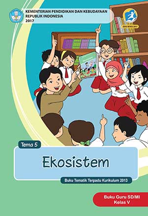 Buku Guru Tema 5: Ekosistem